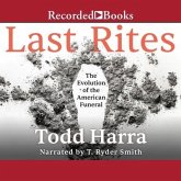 Last Rites: The Evolution of the American Funeral