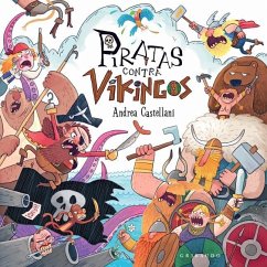 Piratas Contra Vikingos - Castellani, Andrea
