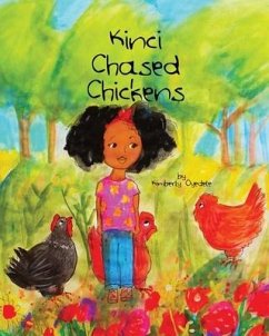 Kinci Chased Chickens - Oyedele, Kimberly