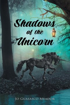 Shadows of the Unicorn - Meador, Jo Guasasco