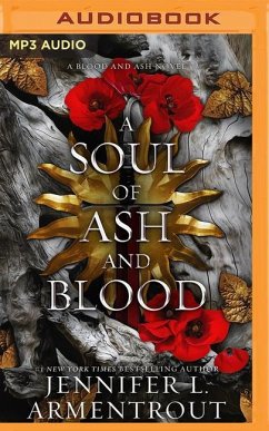 A Soul of Ash and Blood - Armentrout, Jennifer L