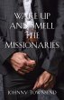 Wake Up and Smell the Missionaries - Bild 1