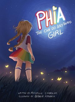 Phia, The Can Do Anything Girl - Chandler, Michelle