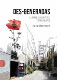Des-generadas : la Barcelona postporno y otros relatos