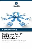 Kartierung der ICT-Fähigkeiten von Bibliothekaren
