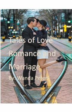 Tales of Love, Romance and Marriage - Peters, Wanda