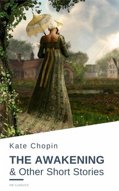 The Awakening (eBook, ePUB) - Chopin, Kate; Classics, Hb