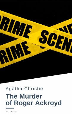 The Murder of Roger Ackroyd (eBook, ePUB) - Christie, Agatha; Classics, Hb