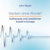 Sterben ohne Würde? (MP3-Download)