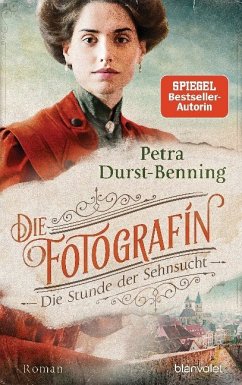 Die Stunde der Sehnsucht / Die Fotografin Bd.4 (Restauflage) - Durst-Benning, Petra