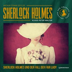 Sherlock Holmes und der Fall der Fair Lady (MP3-Download) - Doyle, Arthur Conan; Walter, Klaus-Peter