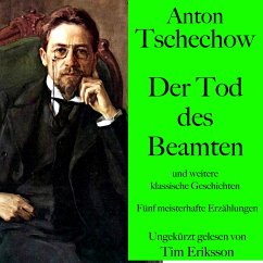 Anton Tschechow: Der Tod des Beamten – und weitere klassische Geschichten (MP3-Download) - Tschechow, Anton