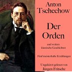 Anton Tschechow: Der Orden – und weitere klassische Geschichten (MP3-Download)