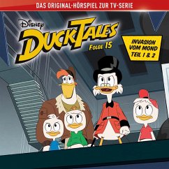 15: Invasion vom Mond (Teil 1 & 2) (Hörspiel zur Disney TV-Serie) (MP3-Download) - Futcher, Daniel Charles