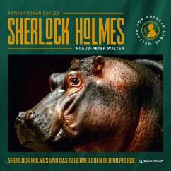 Sherlock Holmes und das geheime Leben der Nilpferde (MP3-Download) - Doyle, Arthur Conan; Walter, Klaus-Peter
