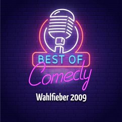 Best of Comedy: Wahlfieber 2009 (MP3-Download) - Autoren, Diverse