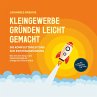 Kleingewerbe gründen leicht gemacht -... - Bild 1