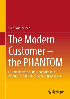 The Modern Customer – the PHANTOM (eBook, PDF) - Rainsberger, Livia