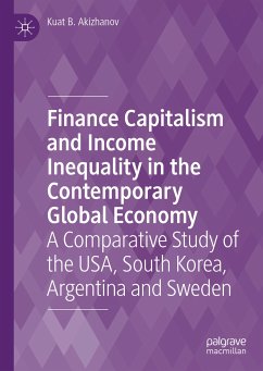 Finance Capitalism and Income Inequality in the Contemporary Global Economy (eBook, PDF) - Akizhanov, Kuat B.