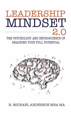 Leadership Mindset 2.0 (eBook, ePUB) - Anderson, R. Michael