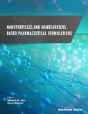 Nanoparticles and Nanocarriers Based Pharmaceutical Formulations (eBook, ePUB)