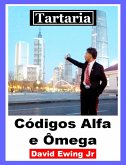 Tartaria - Códigos Alfa e Ômega (eBook, ePUB)