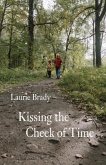 Kissing the Cheek of Time (eBook, ePUB)