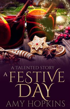 A Festive Day (Talented, #4.5) (eBook, ePUB) - Hopkins, Amy