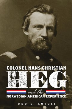 Cover Colonel Hans Christian Heg and the Norwegian American Experience (eBook, ePUB)