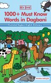 1000+ Must Know words in Dagbani (Must Know words in Ghanaian Languages) (eBook, ePUB) 1000+ Must Know words in Dagbani (Must Know words in Ghanaian Languages) (eBook, ePUB)