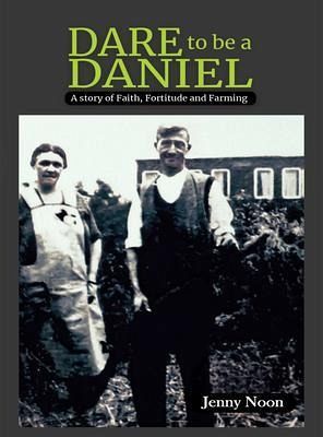 Dare to be a Daniel (eBook, ePUB) Dare to be a Daniel (eBook, ePUB)