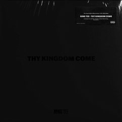 Thy Kingdom Come - King Tee