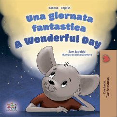 Una giornata fantastica A Wonderful Day (eBook, ePUB) - Sagolski, Sam; KidKiddos Books