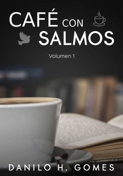 Café con Salmos (eBook, ePUB) - Gomes, Danilo H.