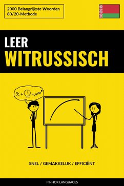 Leer Witrussisch - Snel / Gemakkelijk / Efficiënt (eBook, ePUB) - Pinhok Languages