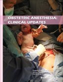 Obstetric Anesthesia: Clinical Updates (eBook, ePUB)
