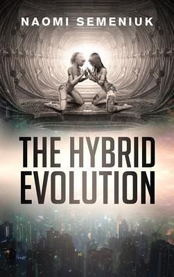 The Hybrid Evolution (eBook, ePUB) The Hybrid Evolution (eBook, ePUB)