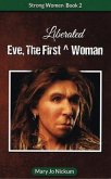 Eve, the First (Liberated) Woman (eBook, ePUB)
