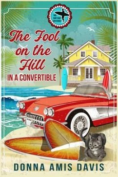 The Fool on the Hill in a Convertible (eBook, ePUB) - Amis Davis, Donna The Fool on the Hill in a Convertible (eBook, ePUB) - Amis Davis, Donna