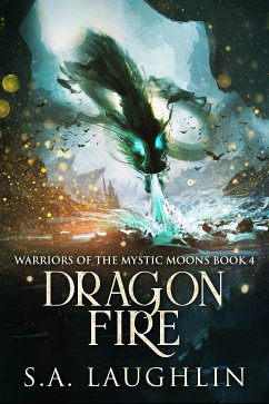 Dragon Fire (eBook, ePUB) - Laughlin, S. A.