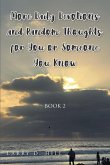 More Daily Devotions and Random Thoughts For You or Someone You Know Book 2 (eBook, ePUB)