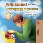 Jó éjt, kicsim! Goodnight, My Love! (eBook, ePUB)