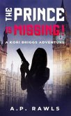 The Prince is Missing (eBook, ePUB) The Prince is Missing (eBook, ePUB)
