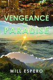 Vengeance in Paradise (eBook, ePUB)
