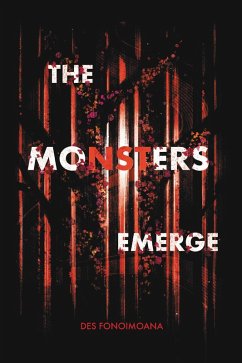 The Monsters Emerge (The Monsters Series, #2) (eBook, ePUB) - Fonoimoana, Des