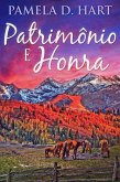 Patrimônio e Honra (eBook, ePUB)