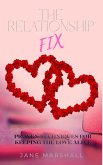 The Relationship Fix (eBook, ePUB) The Relationship Fix (eBook, ePUB)