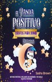 El Panda Positivo Cuentos para dormir para niños (Cuentos de animales, Colección de valores) (eBook, ePUB)