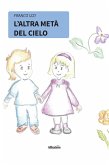 L&quote;altra metà del cielo (eBook, ePUB)