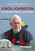 Knox-Johnston. Un navigatore da leggenda (eBook, ePUB)